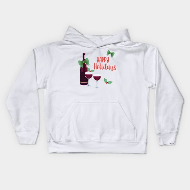 Happy Holidays with Wine Kids Hoodie by SWON Design